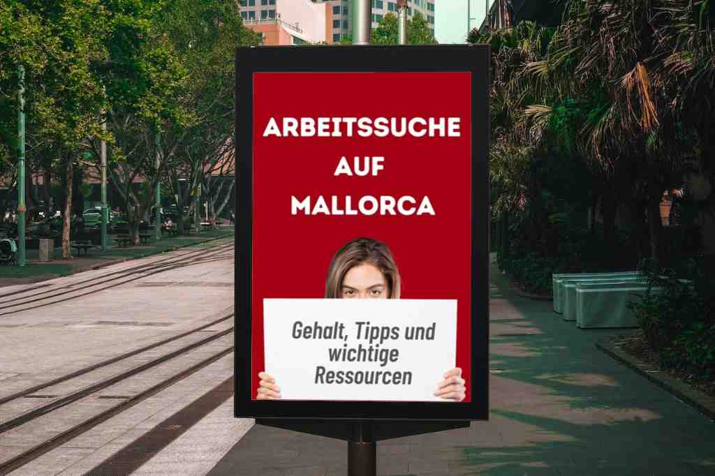 Karriere auf Mallorca: Wertvolle Tipps für deutschsprachige Expats zur Jobsuche